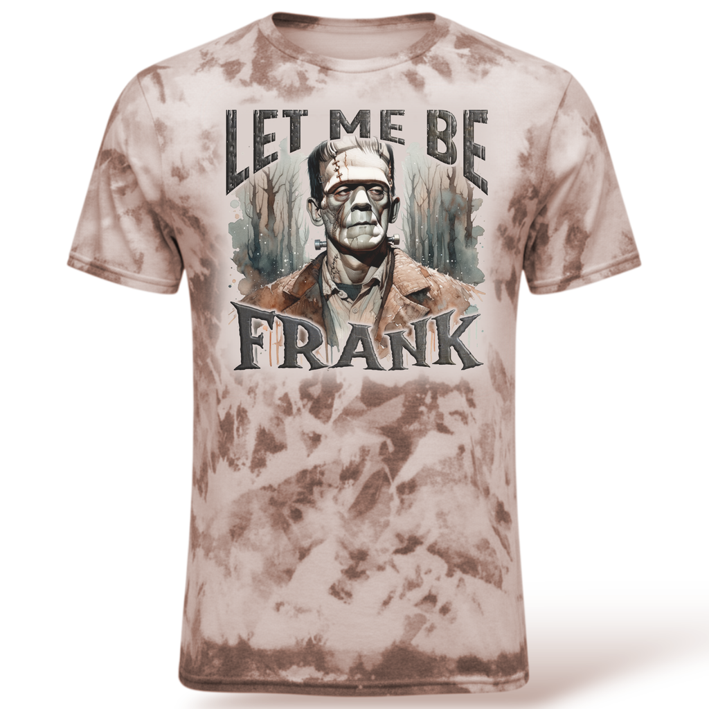Let Me Be Frank T-shirt
